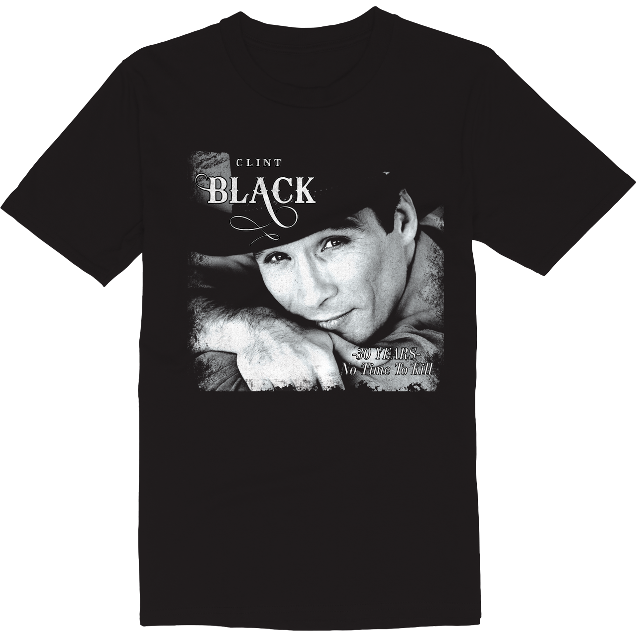 black tee features a Clint Black image with the Clint Black logo in the upper left corner and "30 Years No Time To Kill" in the lower right hand corner.