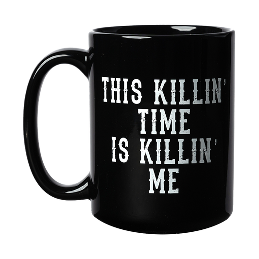 Killin' Time Mug